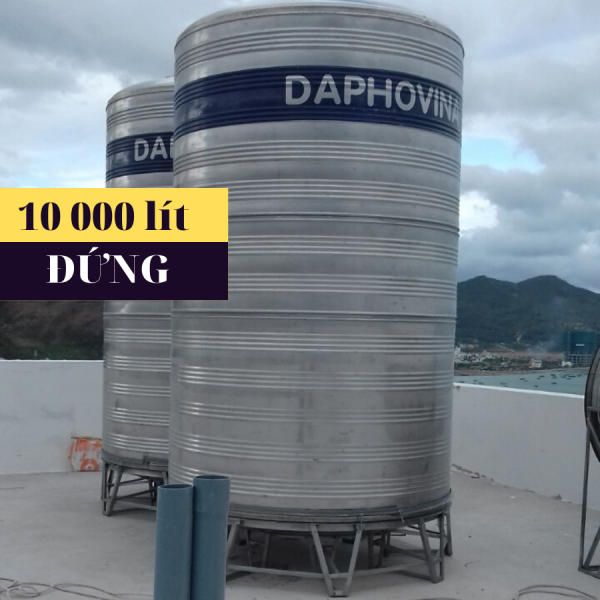 Bồn nước inox 10 000 lít đứng Daphovina chất lượng  bán tại Nha trang, Diên khánh, Ninh hòa, Cam ranh, Khánh hòa